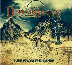 Desolate Horizon : Rise from the Ashes